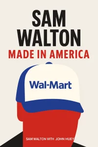 Sam Walton: Made in America cover