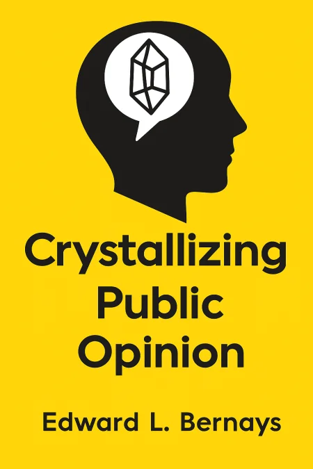 Crystallizing Public Opinion cover