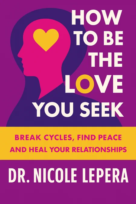 How to Be the Love You Seek cover