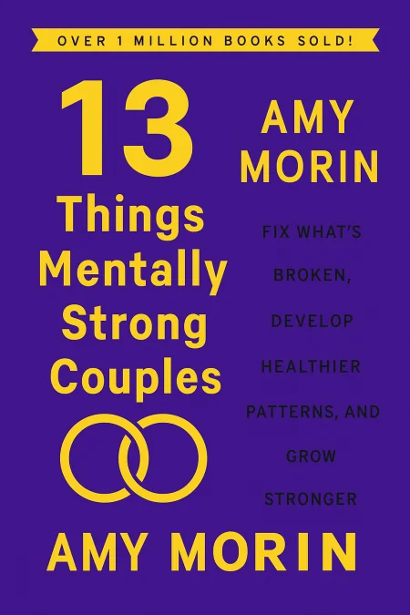 13 Things Mentally Strong Couples Don't Do cover