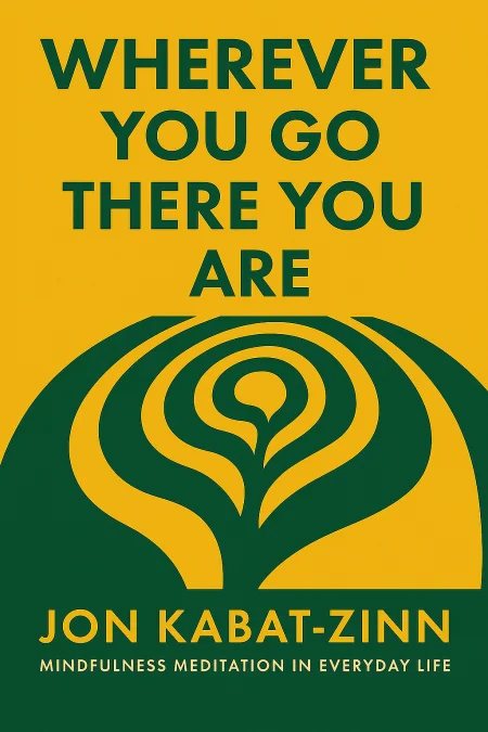 Wherever You Go, There You Are cover