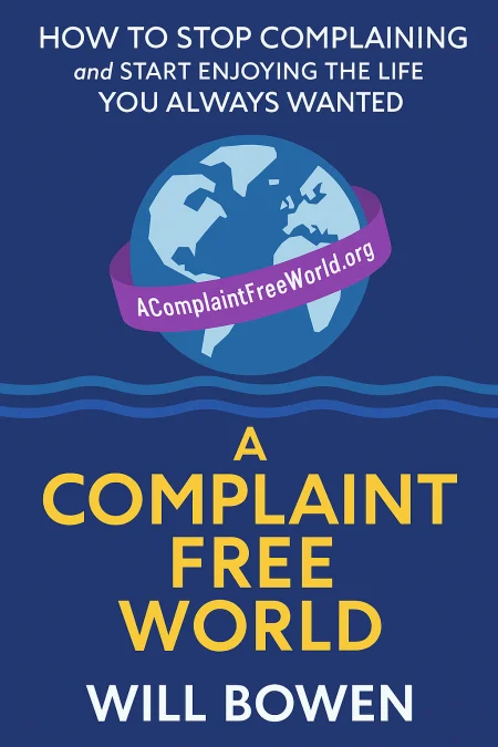 A Complaint Free World cover