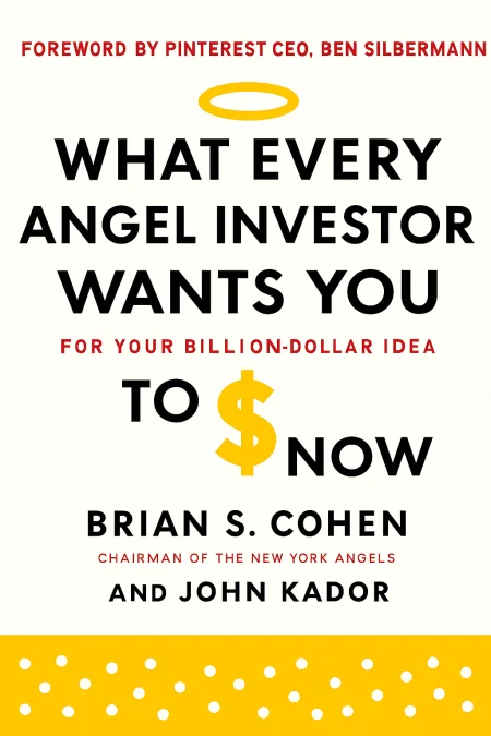 What Every Angel Investor Wants You to Know cover