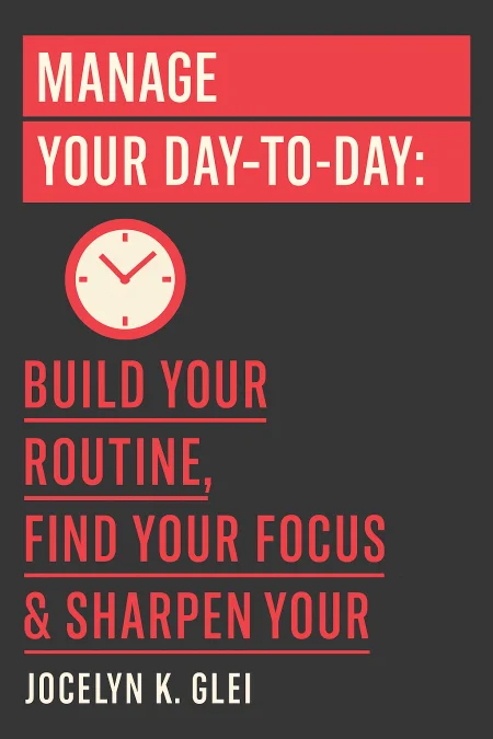 Manage Your Day-To-Day cover