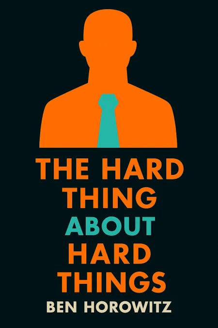 The Hard Thing About Hard Things cover