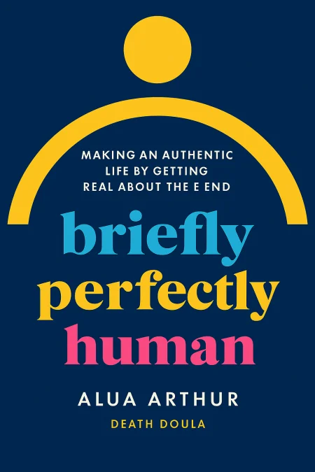 Briefly Perfectly Human cover