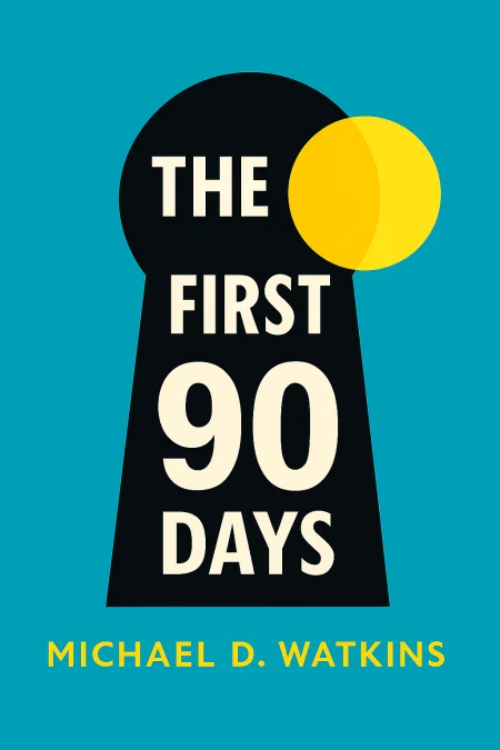 The First 90 Days cover