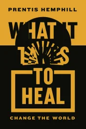 What It Takes to Heal cover