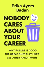Nobody Cares About Your Career cover