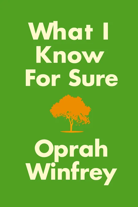 What I Know for Sure cover