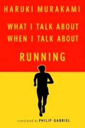 What I Talk About When I Talk About Running cover