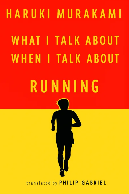 What I Talk About When I Talk About Running cover