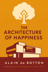 The Architecture of Happiness cover