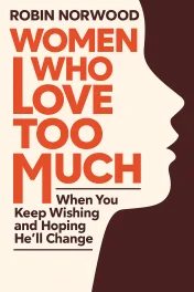 Women Who Love Too Much cover