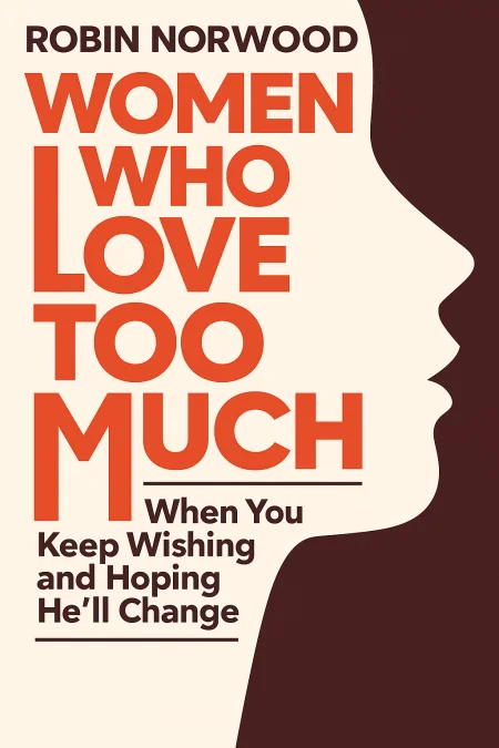 Women Who Love Too Much cover