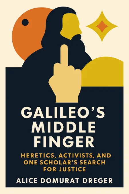 Galileo’s Middle Finger cover
