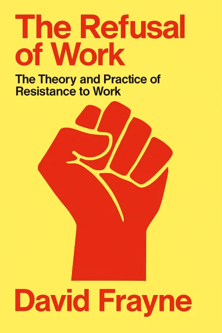 The Refusal of Work cover