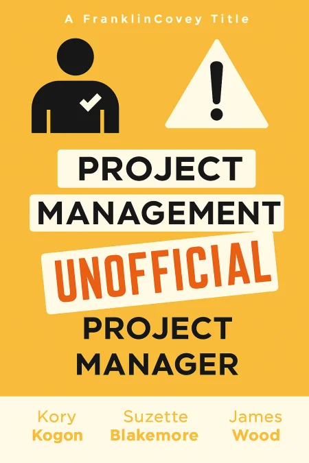 Project Management for the Unofficial Project Manager cover