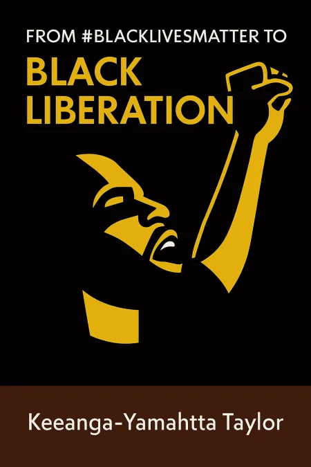 From #BlackLivesMatter to Black Liberation cover