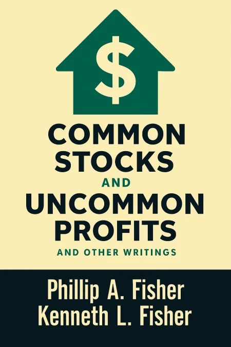 Common Stocks and Uncommon Profits and Other Writings cover