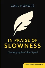 In Praise of Slowness cover
