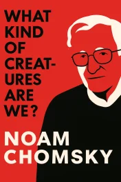 What Kind of Creatures Are We? cover