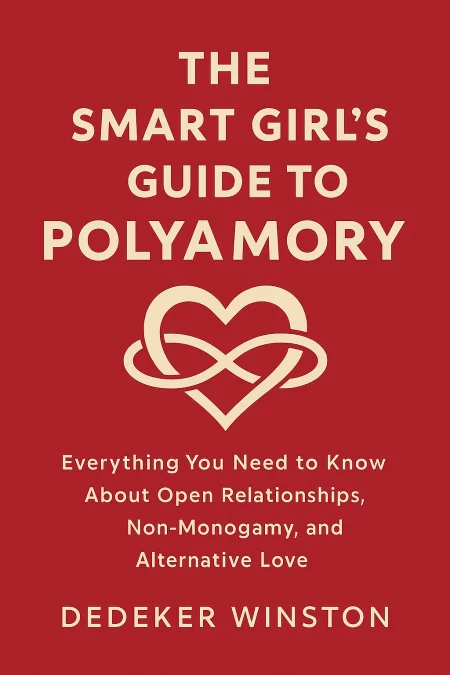 The Smart Girl's Guide to Polyamory cover