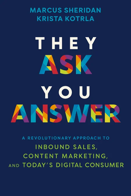 They Ask You Answer cover