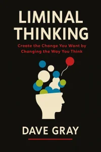 Liminal Thinking cover