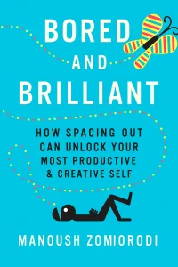 Bored and Brilliant cover