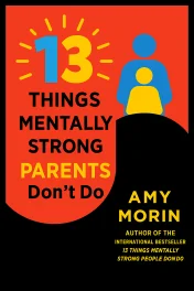 13 Things Mentally Strong Parents Don’t Do cover