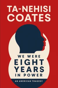 We Were Eight Years in Power cover