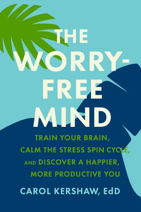 The Worry-Free Mind cover