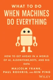 What To Do When Machines Do Everything cover