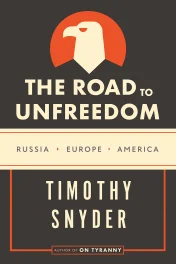 The Road to Unfreedom cover
