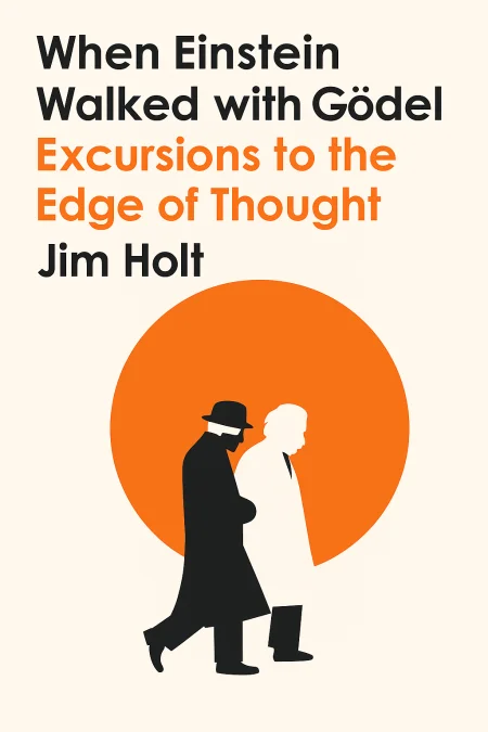 When Einstein Walked with Gödel cover