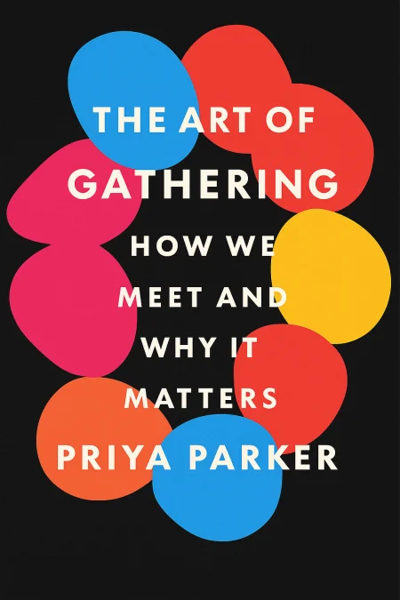 The Art of Gathering cover