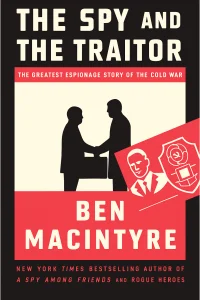 The Spy and the Traitor cover