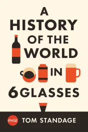 A History of the World in 6 Glasses cover