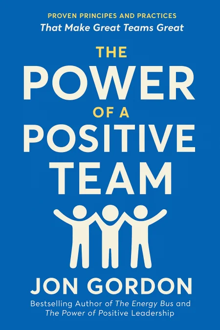The Power of a Positive Team cover