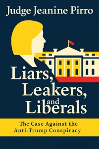 Liars, Leakers, and Liberals cover