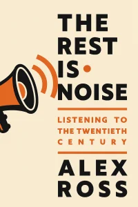 The Rest Is Noise cover
