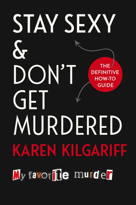 Stay Sexy & Don't Get Murdered cover