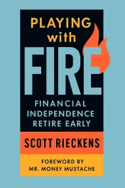 Playing with FIRE (Financial Independence Retire Early) cover