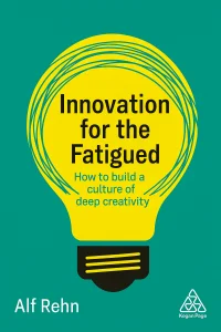 Innovation for the Fatigued cover