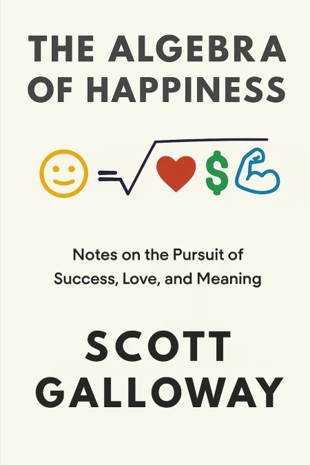 The Algebra of Happiness cover