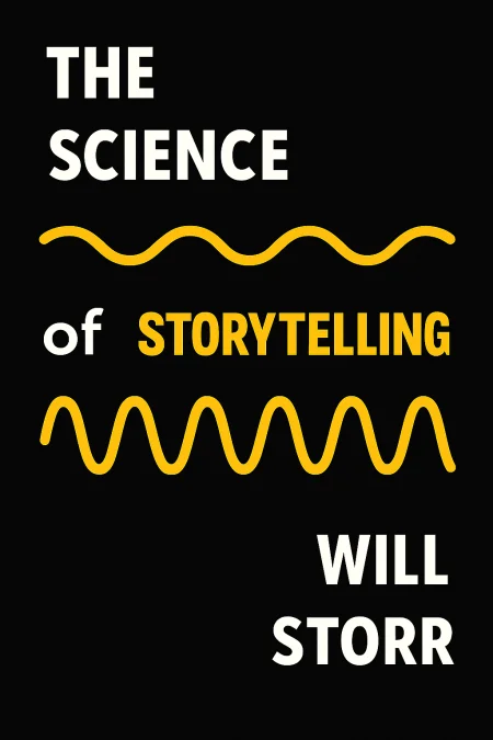 The Science of Storytelling cover