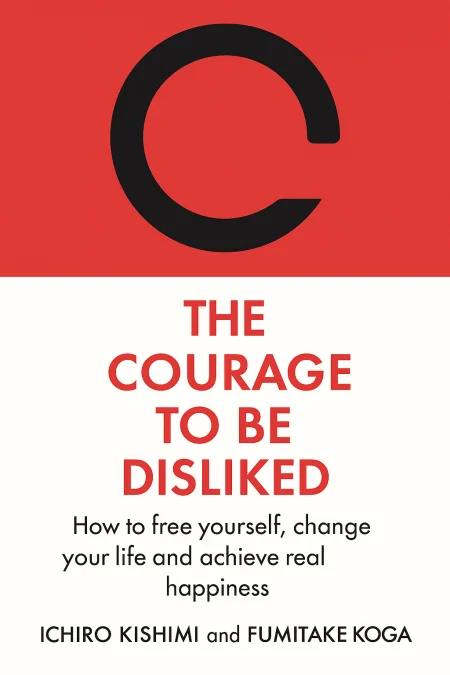 The Courage to Be Disliked cover