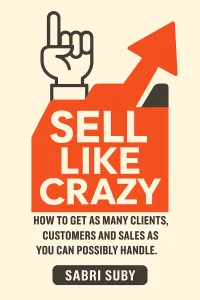 Sell Like Crazy cover