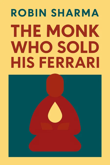 The Monk Who Sold His Ferrari cover